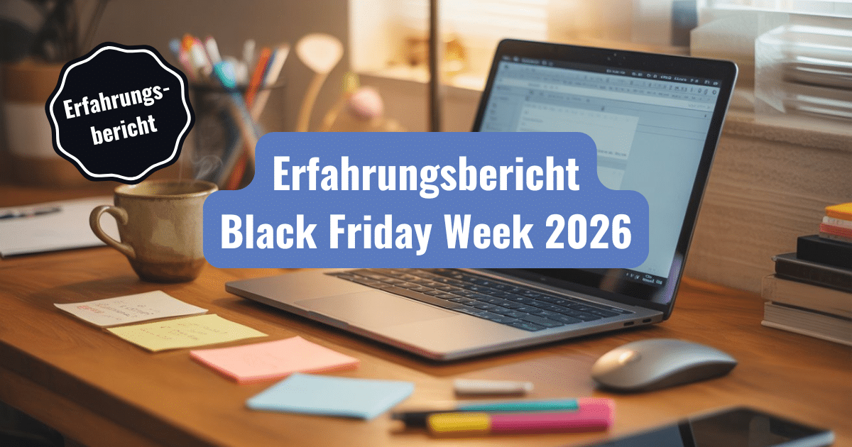 Black Friday Week 2025 Erfahrungsbericht