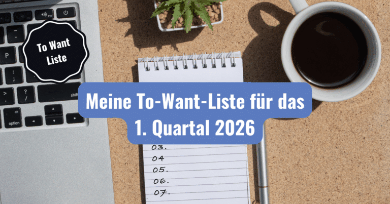 To Want Liste für das 1 Quartal 2026